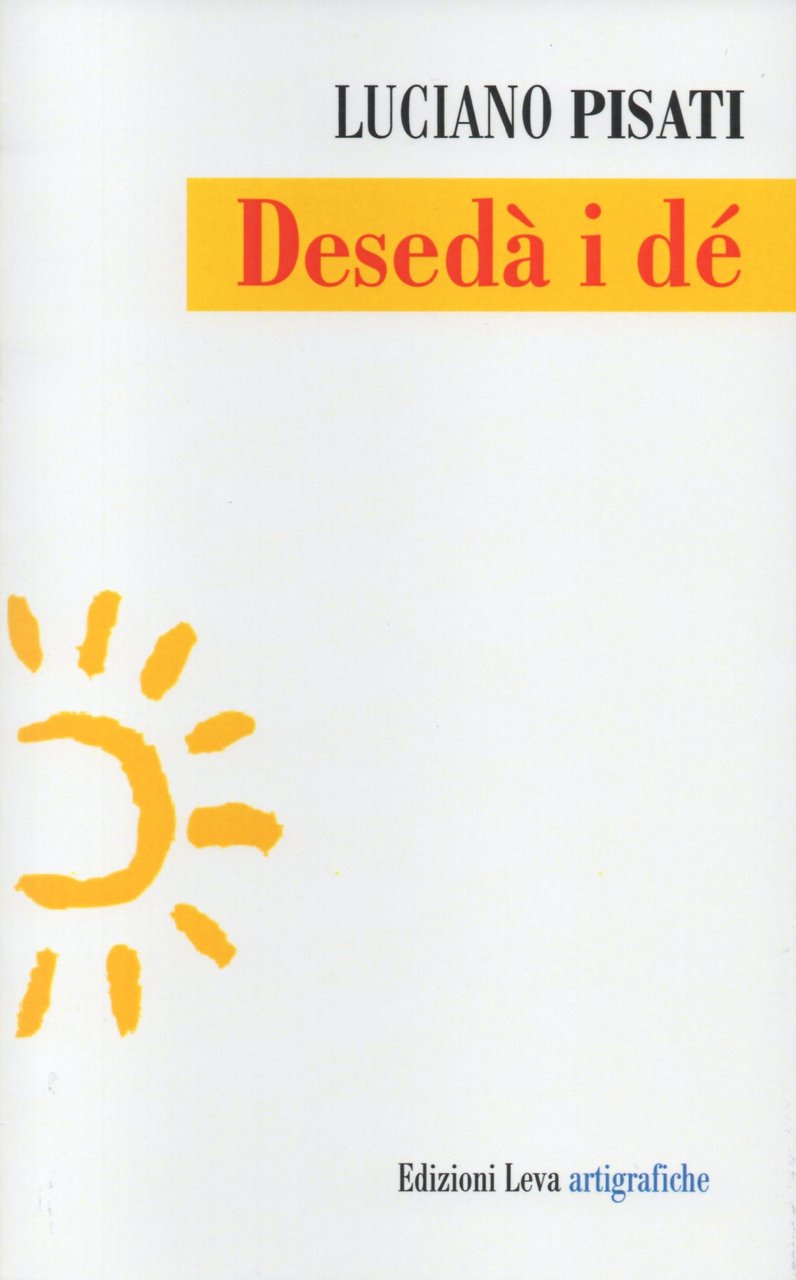 Desedà i dé | Immagine principale