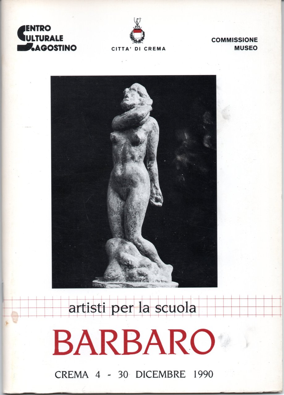 Barbaro, catalogo della mostra (Crema, 4-30 dicembre 1990) | Immagine principale