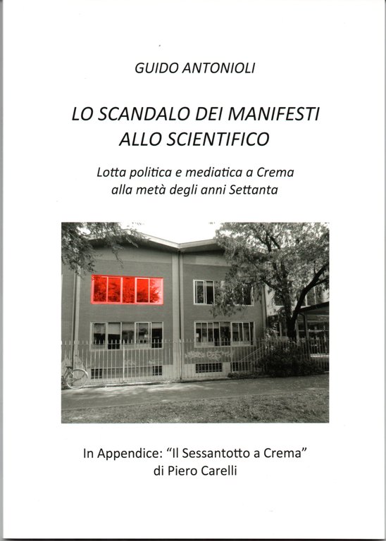 Lo scandalo dei manifesti allo scientifico. Lotta politica e mediatica … | Immagine Gallery 2