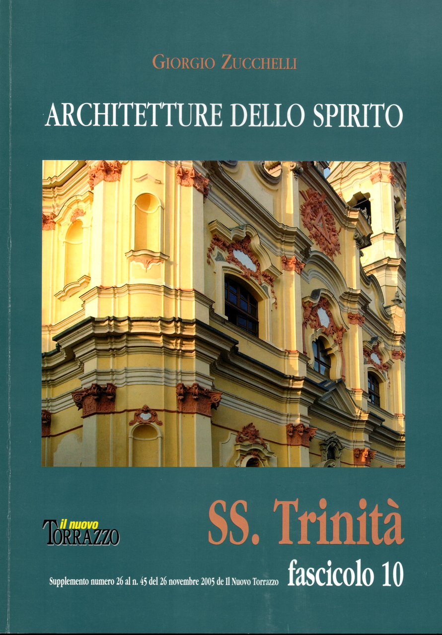 Architetture dello spirito. Fascicolo 10. SS. Trinità | Immagine principale