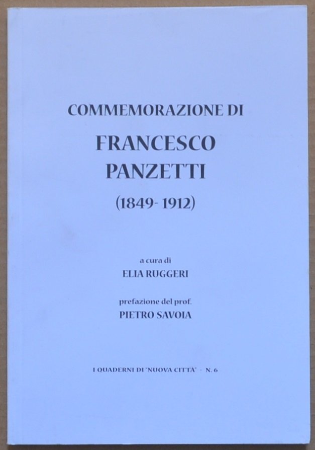 Commemorazione di Francesco Panzetti (1849-1912) | Immagine principale