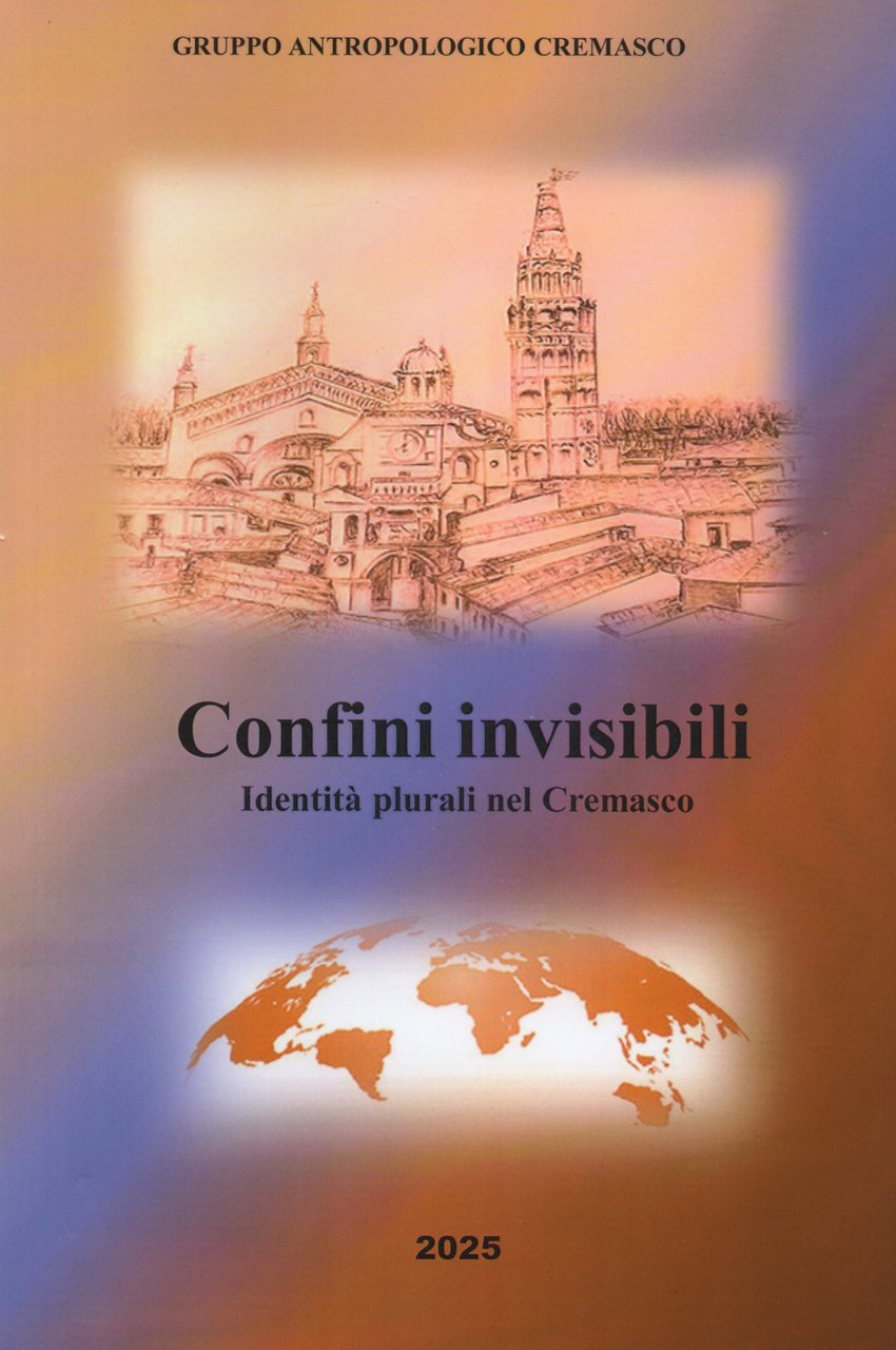 Confini invisibili. Identità plurali nel Cremasco