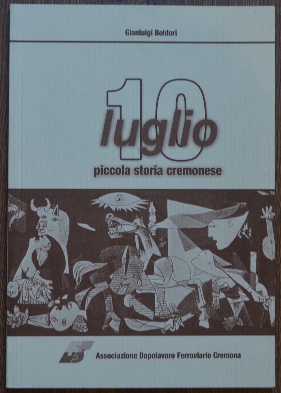 10 luglio 1944. Piccola storia cremonese | Immagine principale