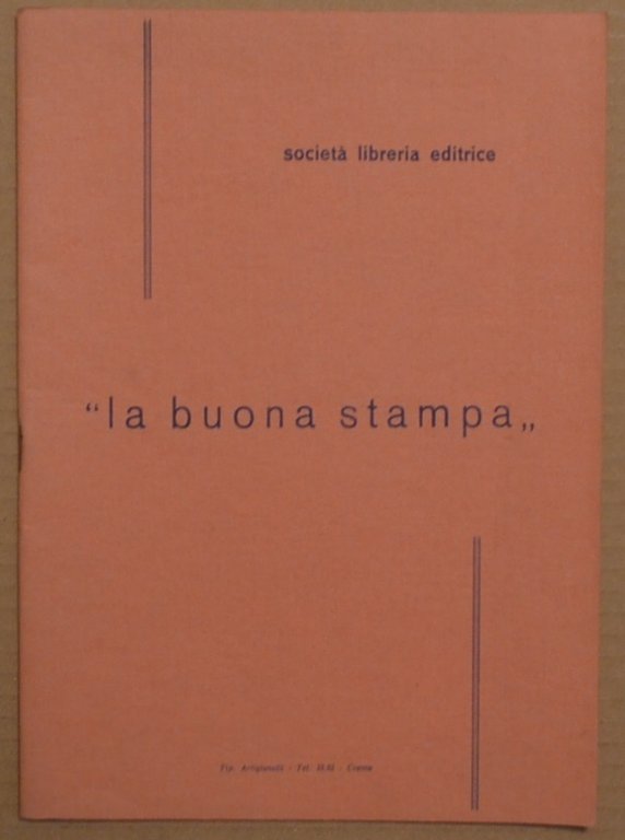 Società Libreria Editrice "La Buona Stampa". Breve capitolo di storia … | Immagine Gallery 2