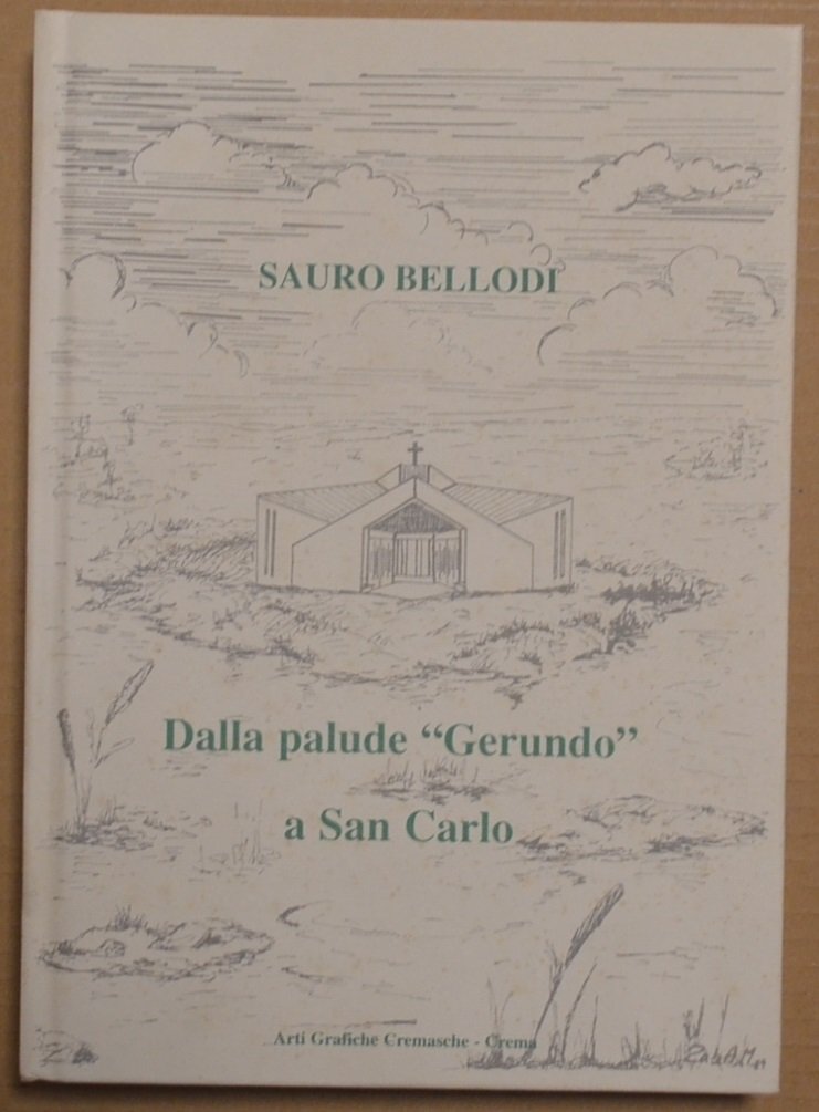 Dalla palude "Gerundo" a San Carlo | Immagine principale