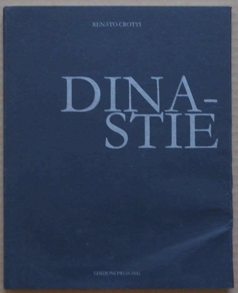 Dinastie. Le grandi famiglie che hanno fatto la storia dell'imprenditoria …