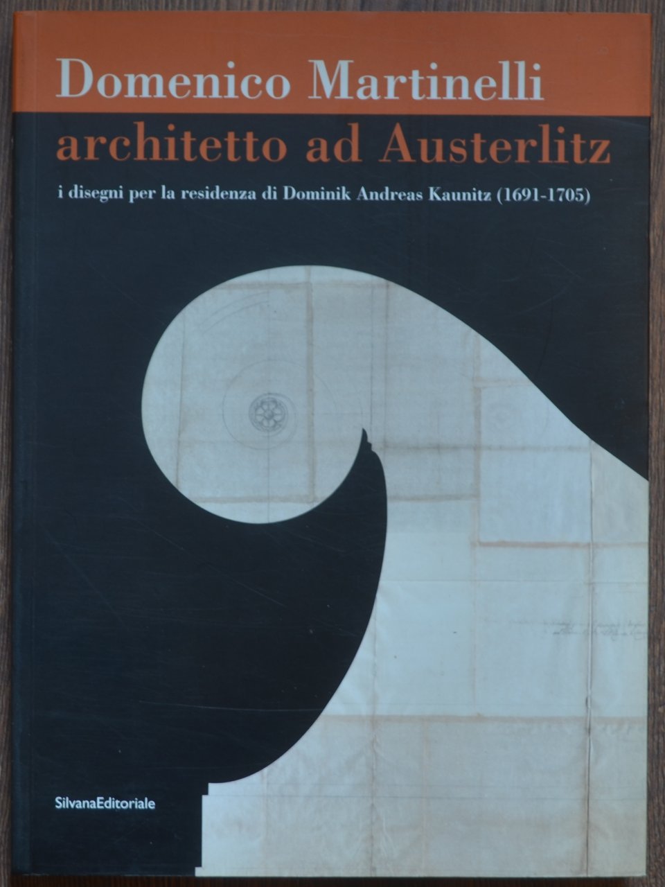 Domenico Martinelli architetto ad Austerlitz. I disegni per la residenza …