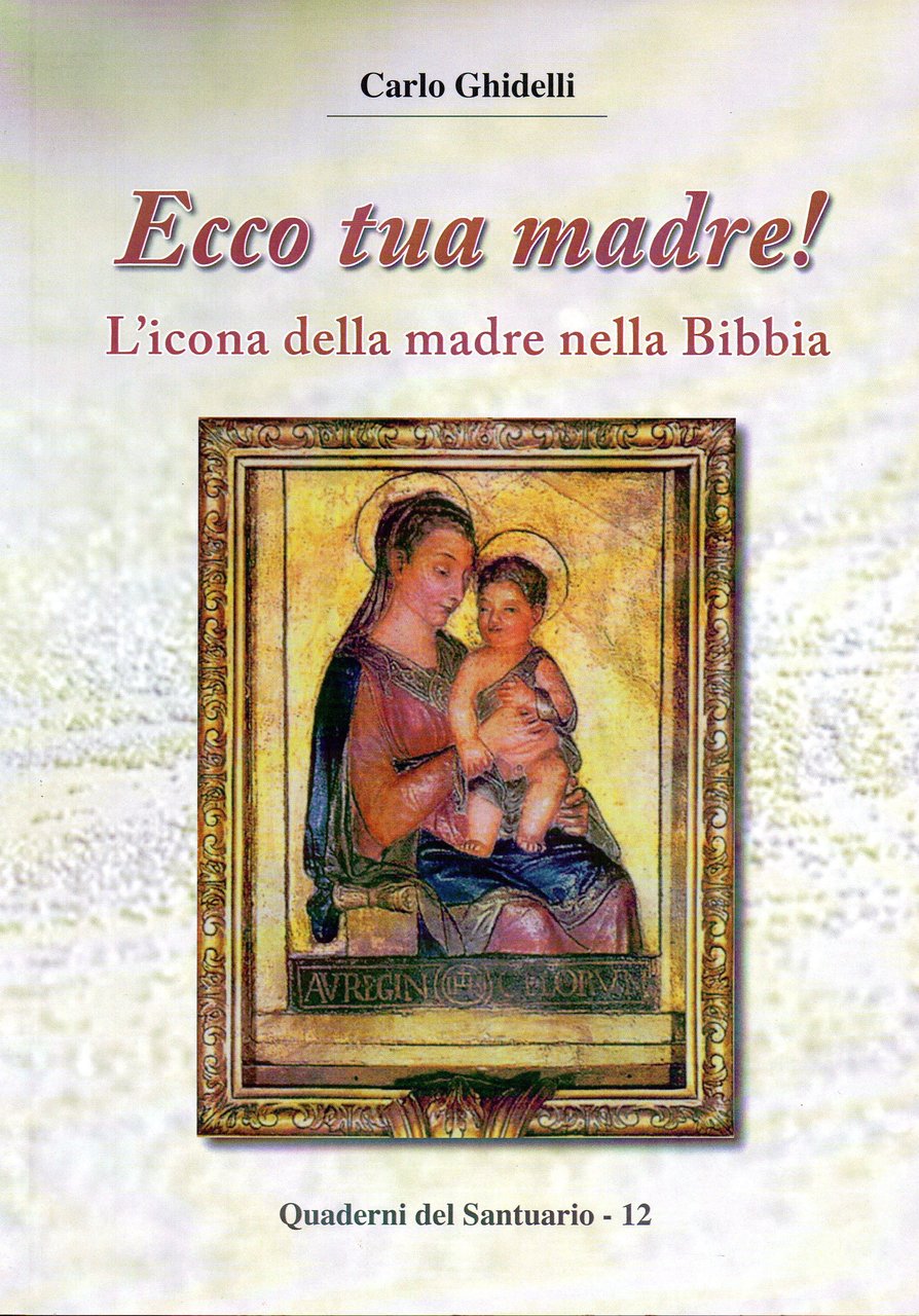 Ecco tau madre! L'icona della madre nella Bibbia | Immagine principale