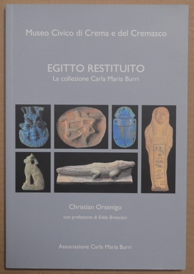 Egitto restituito. La collezione Carla Maria Burri