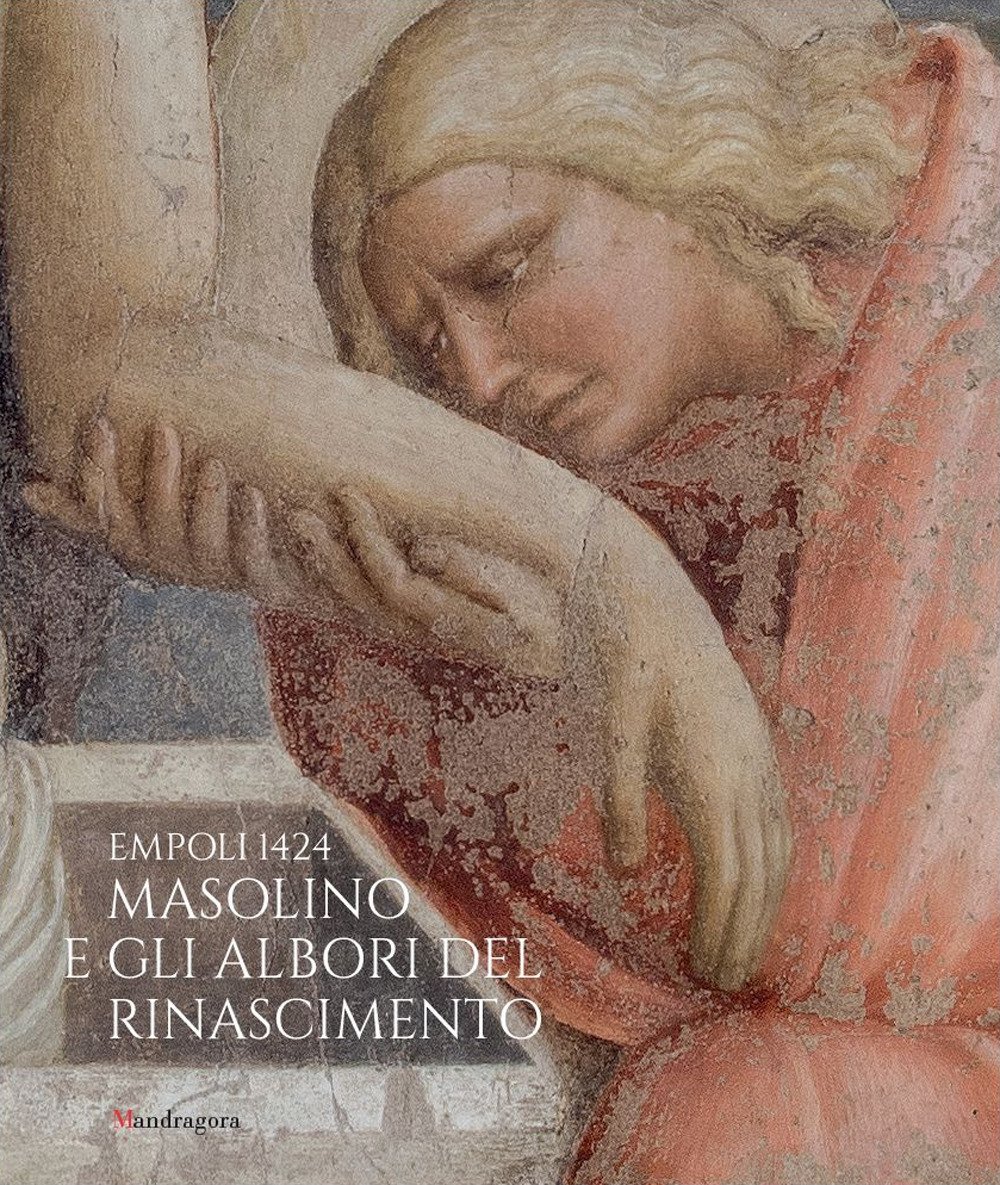Empoli 1424. Masolino e gli albori del Rinascimento | Immagine principale