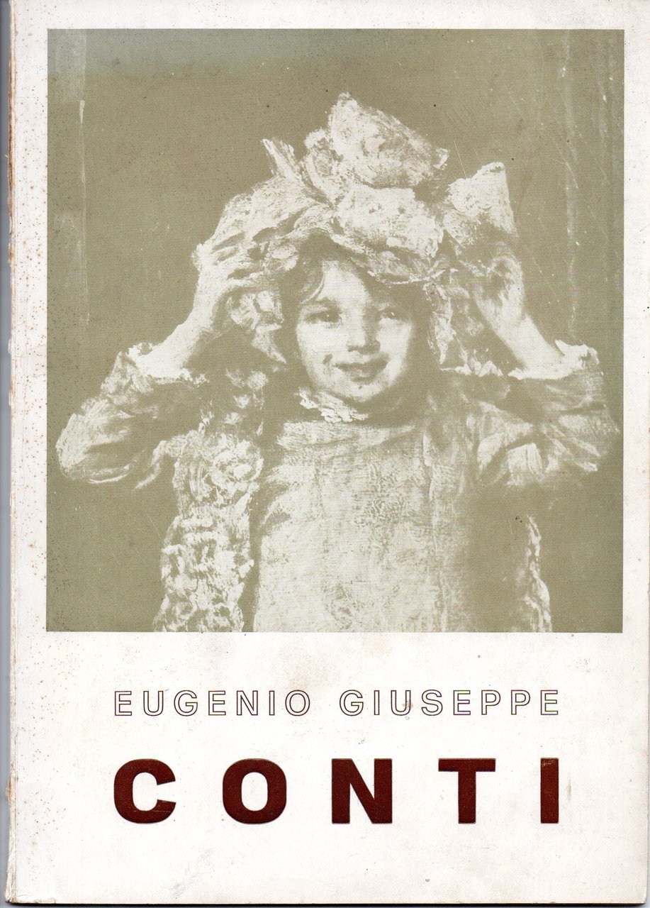 Eugenio Giuseppe Conti, catalogo della mostra (Crema, novembre-dicembre 1971) | Immagine principale