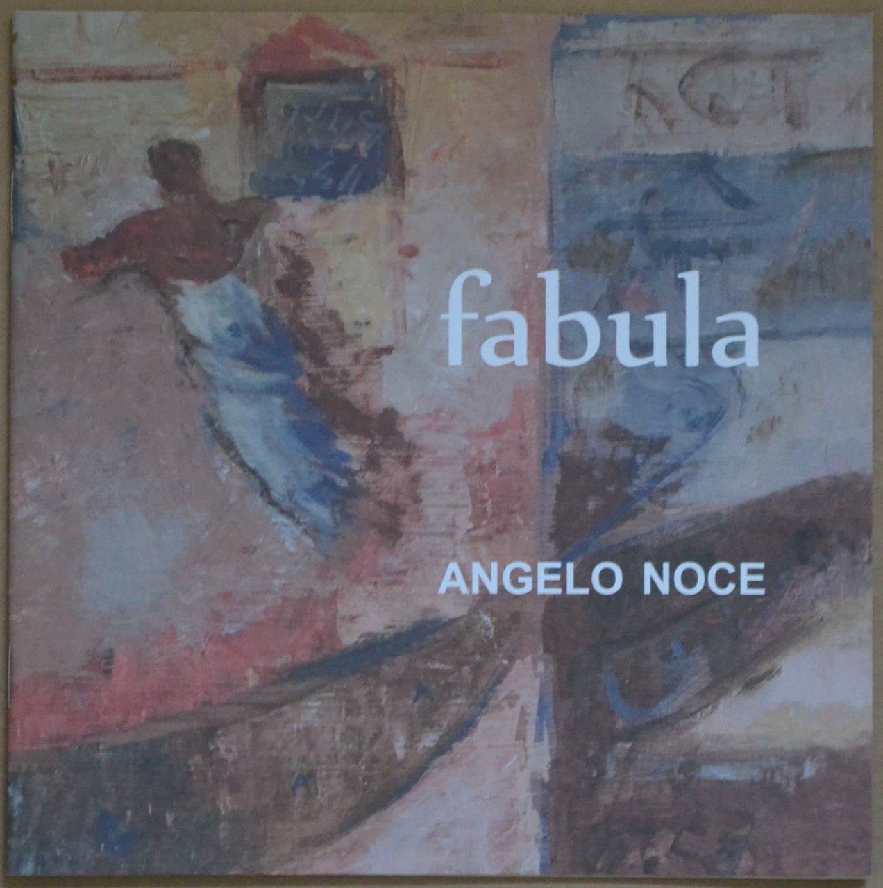 Fabula. Angelo Noce nei chiostri di San Domenico