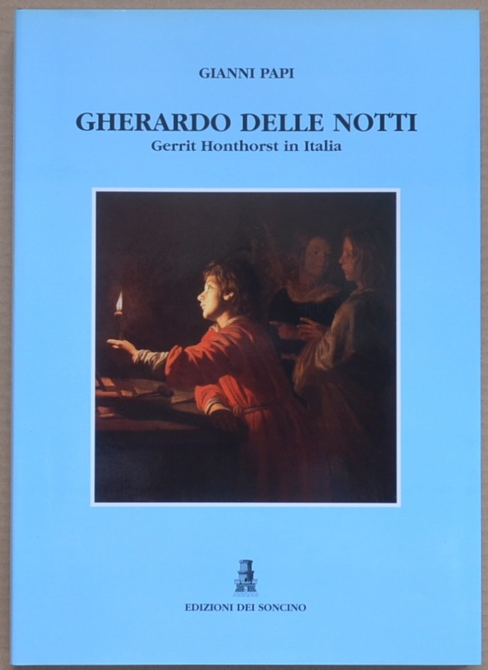 Gherardo delle Notti. Gerrit Honthrst in Italia