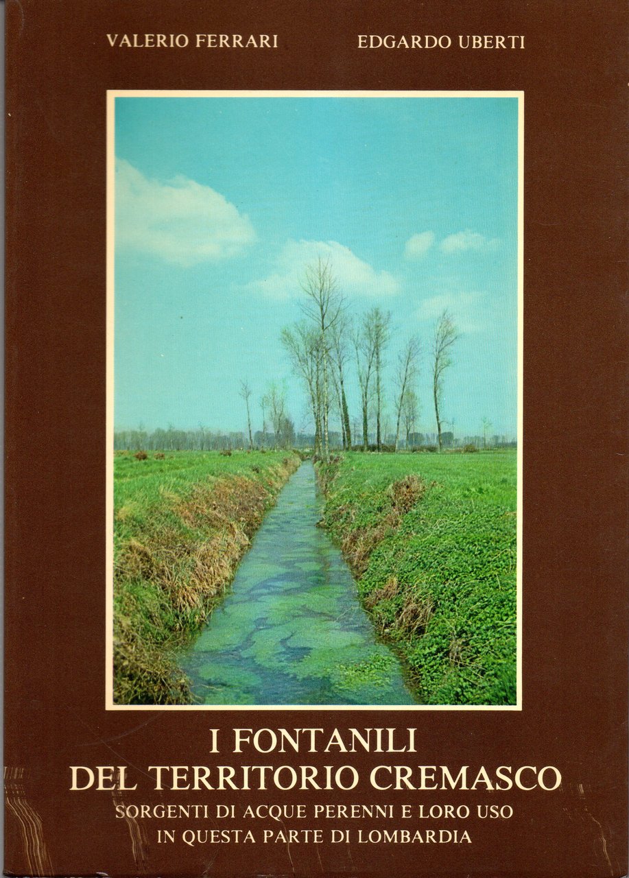 I fontanili del territorio cremasco. Sorgenti di acque perenni e … | Immagine principale