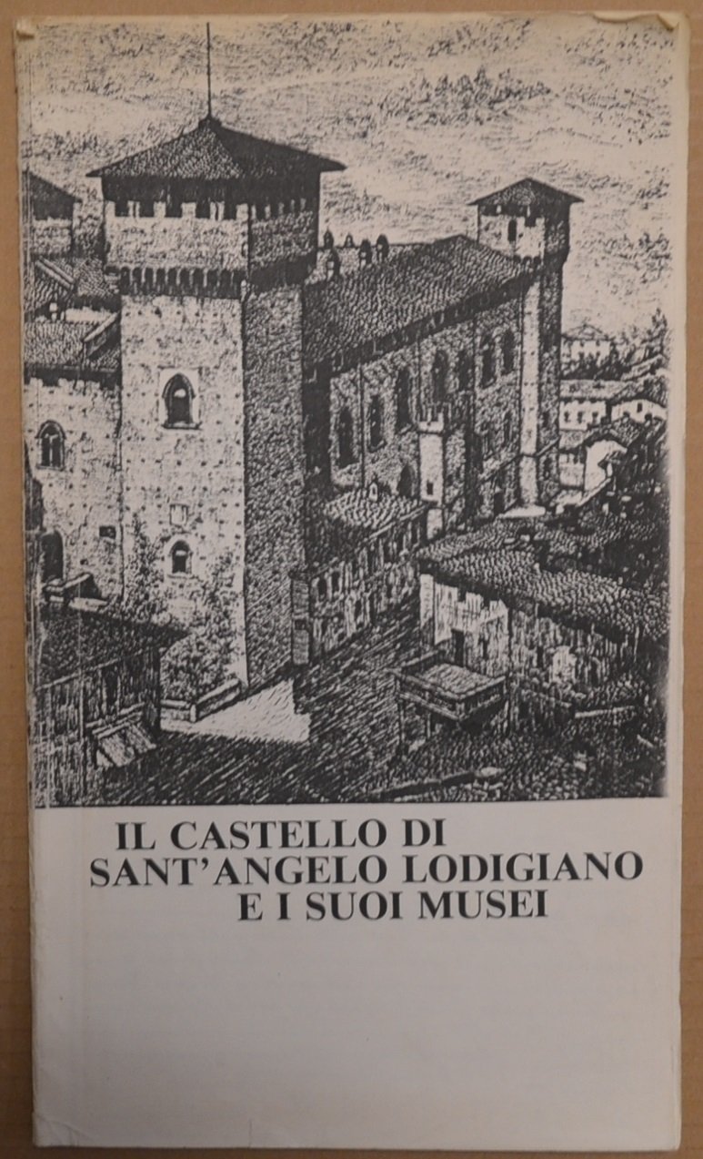 Il castello di Sant'Angelo Lodigiano e i suoi musei