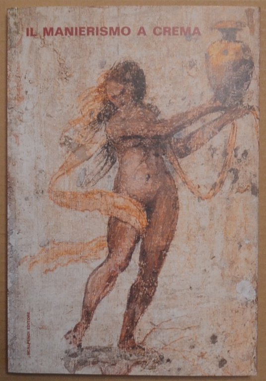 Il Manierismo a Crema. Un ciclo di affreschi di Aurelio … | Immagine Gallery 2