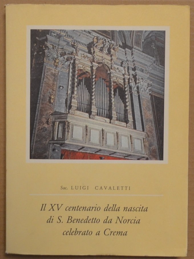 Il XV centenario della nascita di S. Benedetto da Norcia …