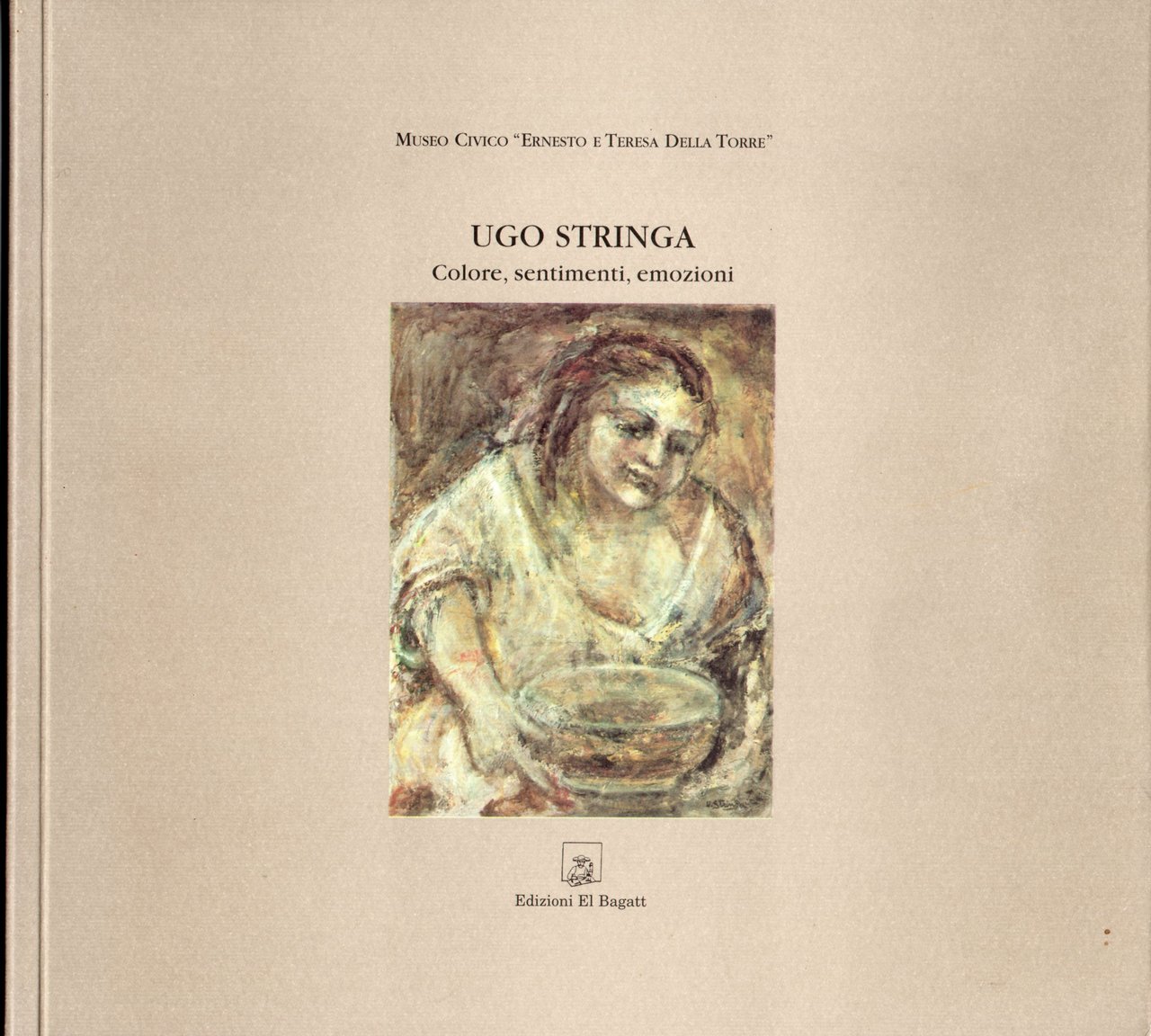 Ugo Stringa. Colore, sentimenti, emozioni, catalogo della mostra (Treviglio, 16 … | Immagine principale