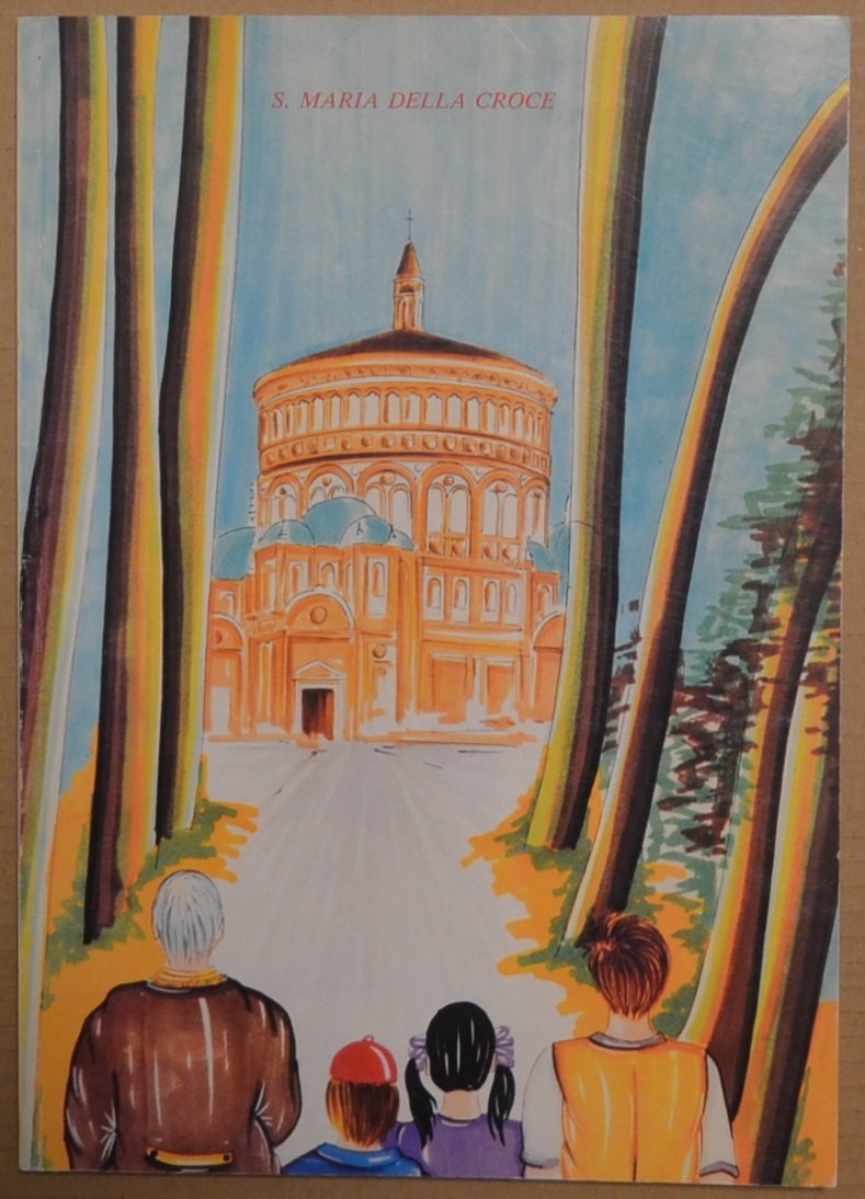 S. Maria della Croce. Storia illustrata per ragazzi. 1490-1990. V … | Immagine principale