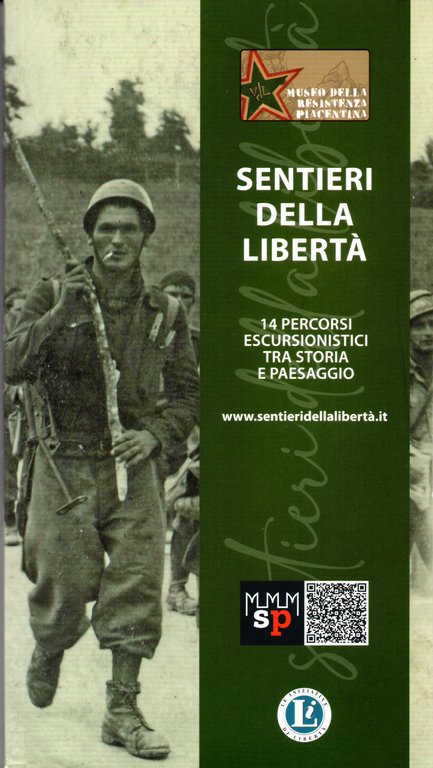 Sentieri della libertà, vol. 1. 14 percorsi escursionistici tra storia … | Immagine Gallery 2