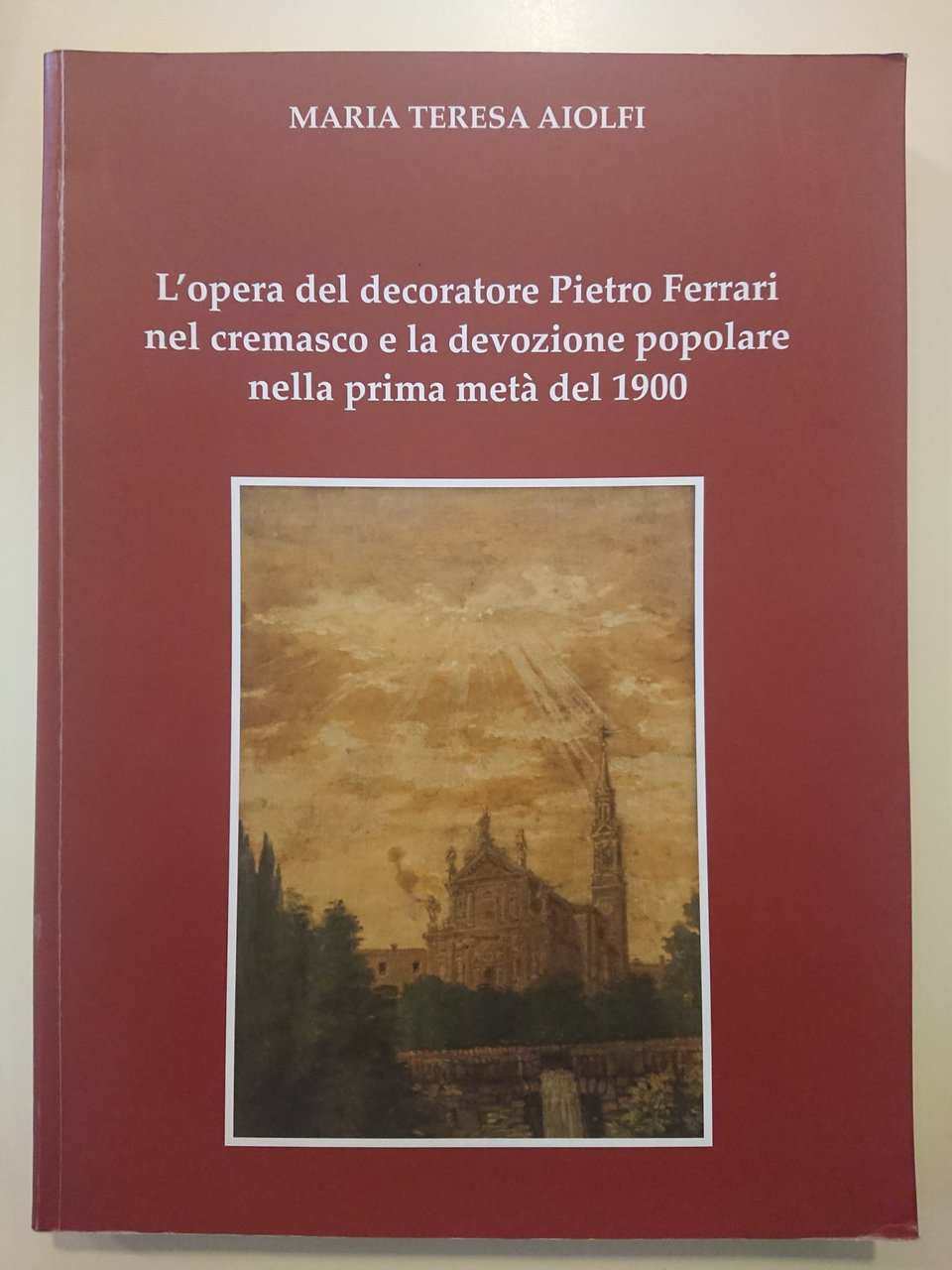 L'opera del decoratore Pietro Ferrari nel cremasco e la devozione … | Immagine principale