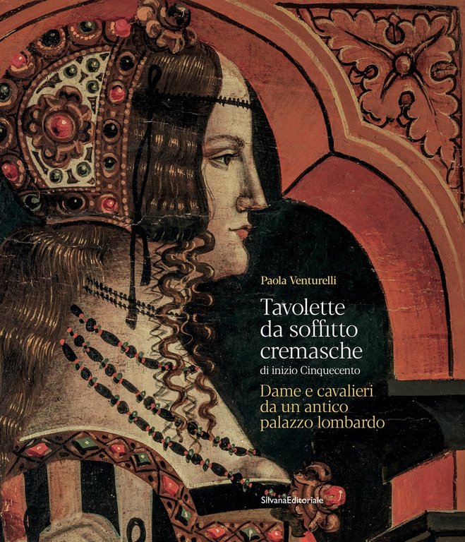 Tavolette da soffitto cremasche di inizio Cinquecento. Dame e cavalieri … | Immagine Gallery 2