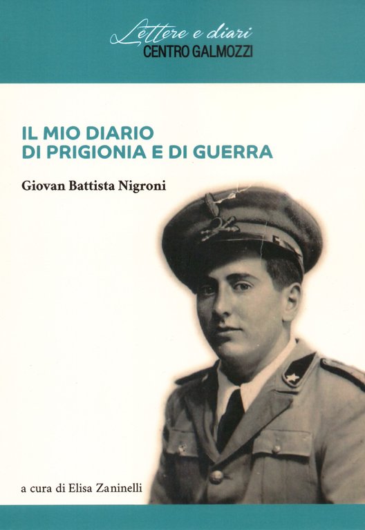 Giovanni Battista Nigroni. Il mio diario di prigionia e di … | Immagine Gallery 1