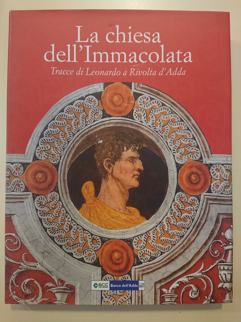 La chiesa dell'Immacolata. Tracce di Leonardo a Rivolta D'Adda | Immagine principale