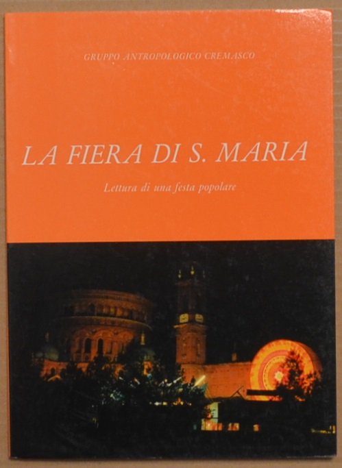 La fiera di S. Maria. Lettura di una festa popolare