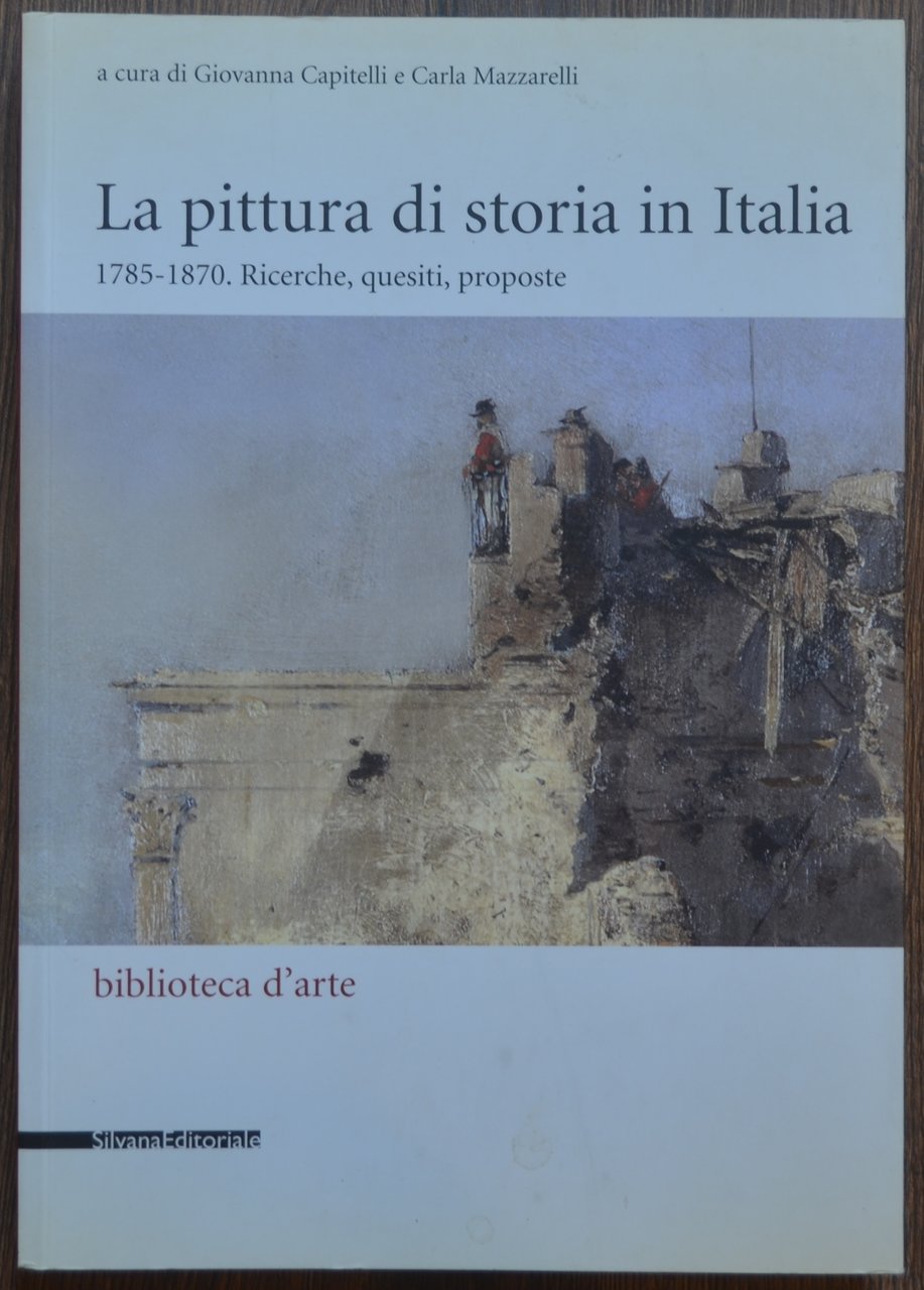 La pittura di storia in Italia