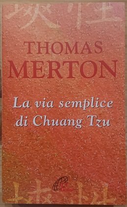 La vita semplice di Chuang Tzu