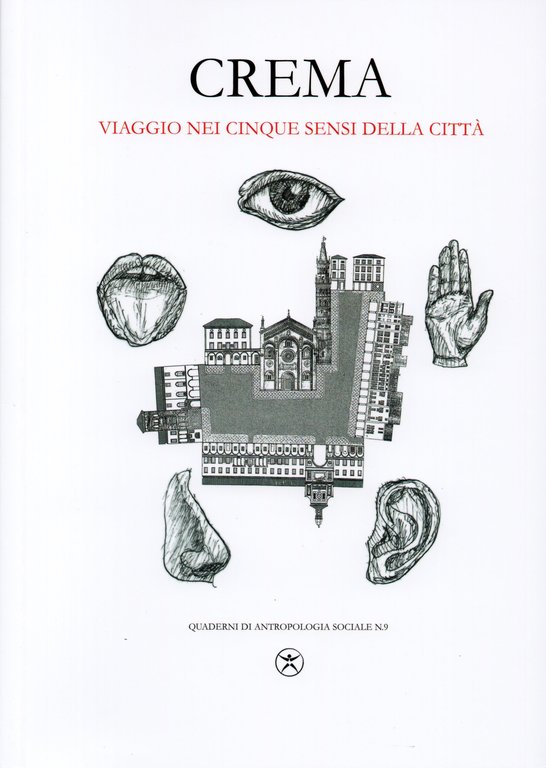 Crema. Viaggio nei cinque sensi della città | Immagine Gallery 2