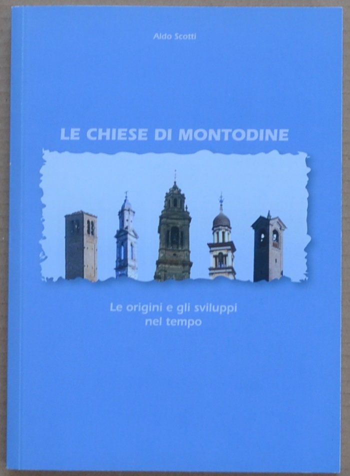 Le chiese di Montodine. Le origini e gli sviluppi nel …