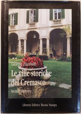 Le ville storiche del Cremasco. Secondo itinerario