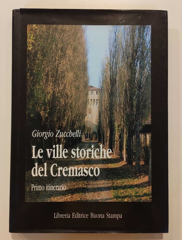 Le ville storiche del Cremasco. Secondo itinerario