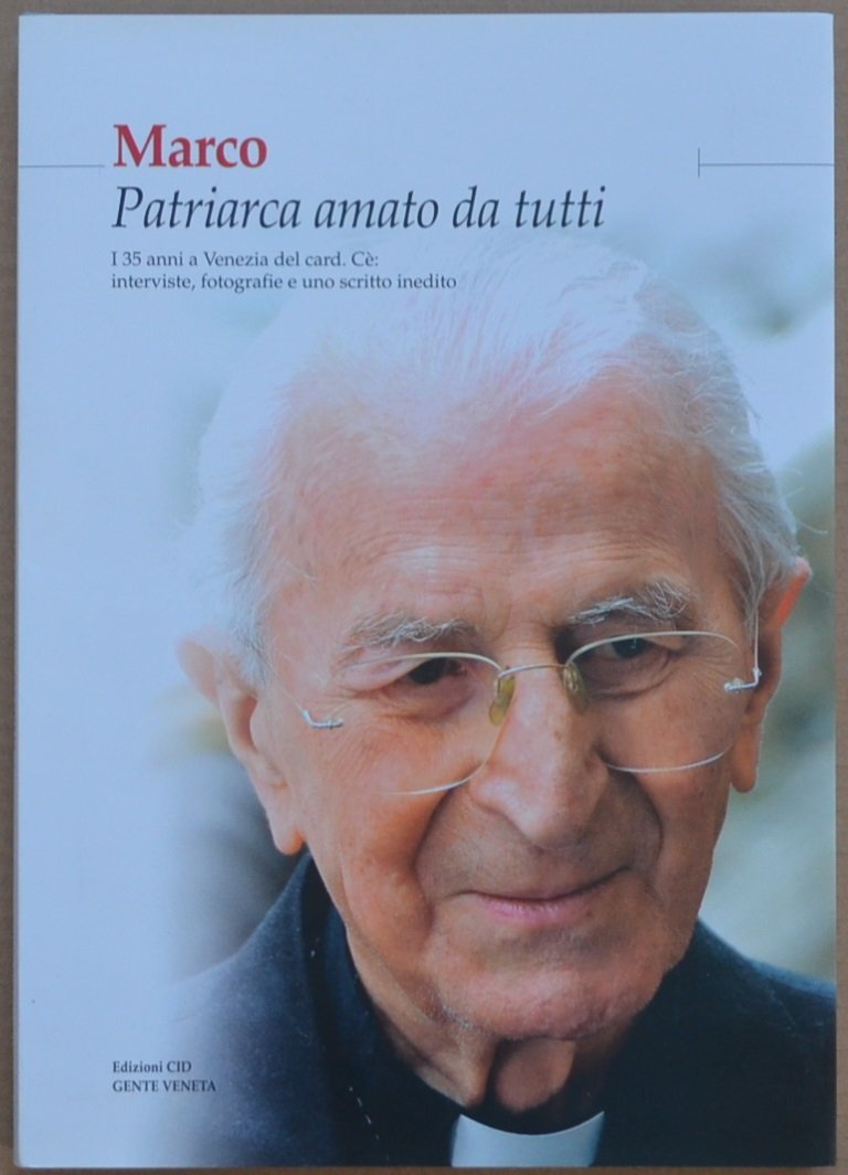 Marco. Patriarca amato da tutti. I 35 anni a Venezia …