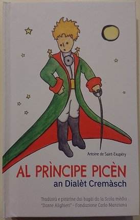 Al prìncipe picèn an dialèt cremàsch | Immagine Gallery 2