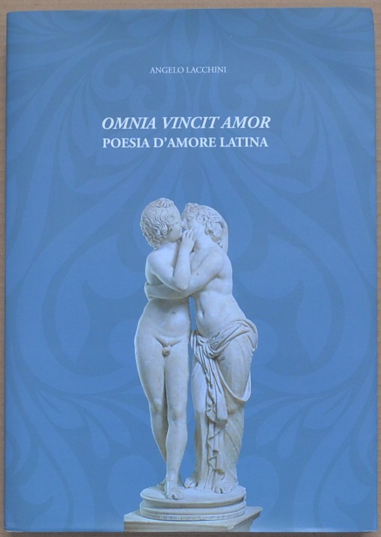 Omnia vincit Amor. Poesia d'amore latina