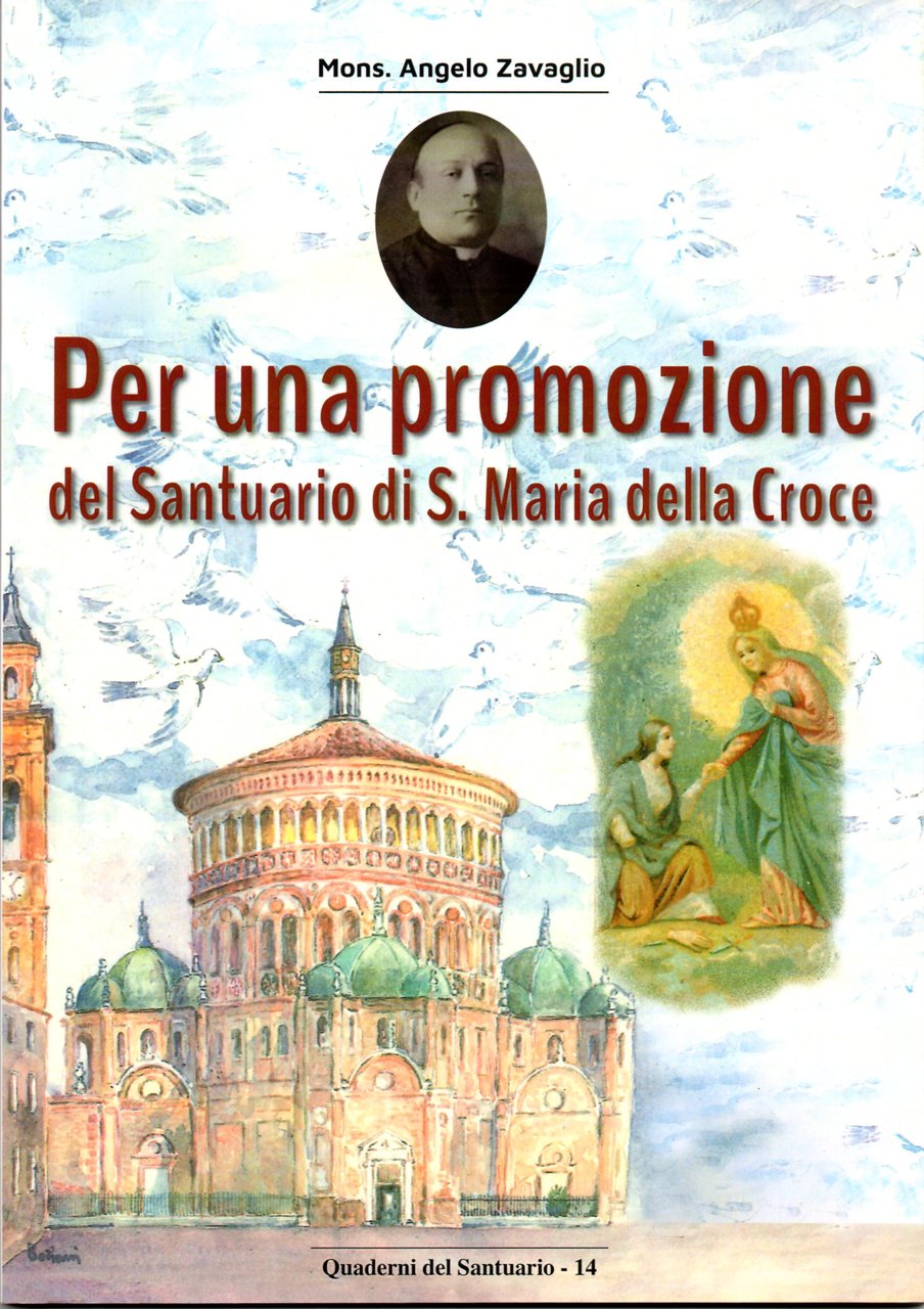 Per una promozione del Santuario di S. Maria della Croce
