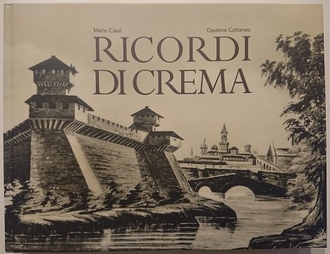 Ricordi di Crema | Immagine principale