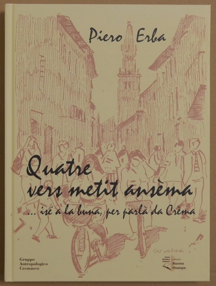 Quatre vers metit ansèma… isé a la buna, per parlà …