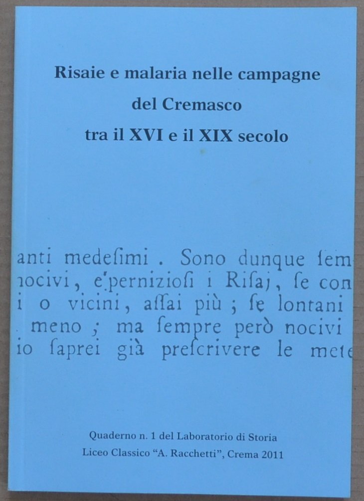 Risaie e malaria nelle campagne del Cremasco tra il XVI …