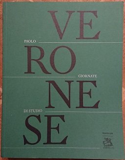 Paolo Veronese. Giornate di studio | Immagine Gallery 2