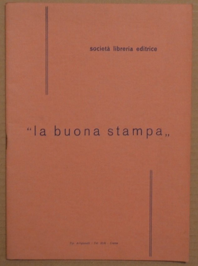 Società Libreria Editrice "La Buona Stampa". Breve capitolo di storia …