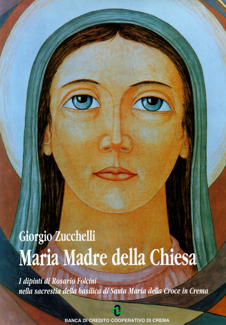 Maria Madre della Chiesa. I dipinti di Rosario Folcini nella … | Immagine principale