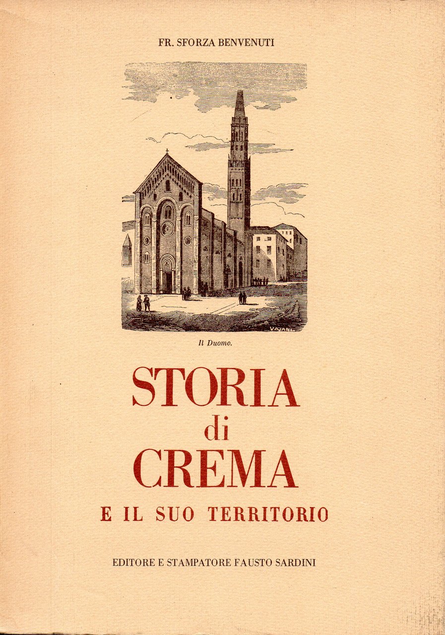 Storia di Crema e il suo territorio (ristampa anastatica)