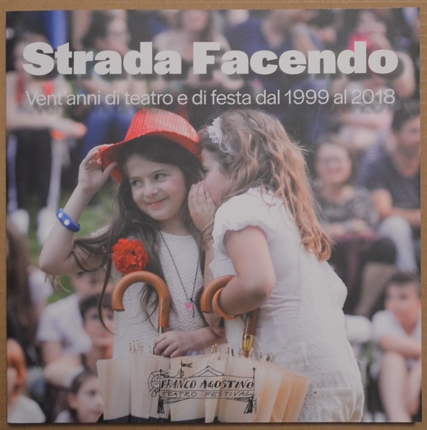 Strada facendo. Vent'anni di teatro e di festa dal 1999 … | Immagine principale