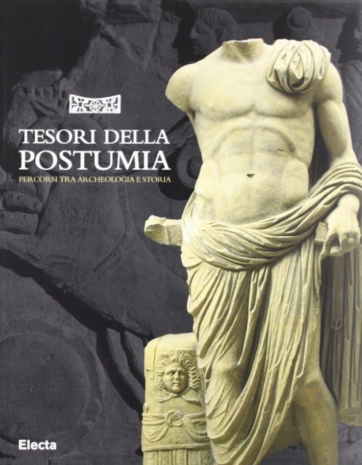 Tesori della Postumia. Percorsi tra archeologia e storia, catalogo della … | Immagine principale
