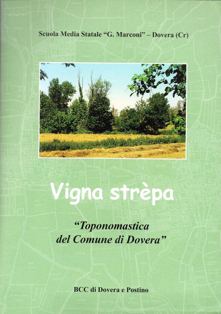 Vigna strèpa. "Toponomastica del Comune di Dovera" | Immagine principale