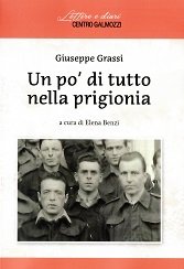 Giuseppe Grassi. Un po’ di tutto nella prigionia | Immagine Gallery 2